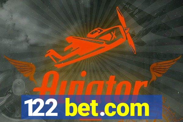 122 bet.com